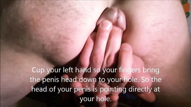 Self Fuck Tutorial. Stick your dick in your ass