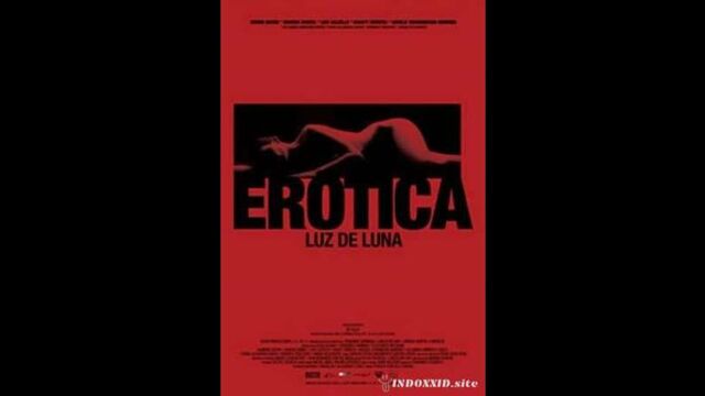 Эротика: Лунный свет _ Erotica: Luz de Luna (2008) Мексика